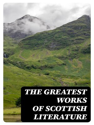 cover image of The Greatest Works of Scottish Literature